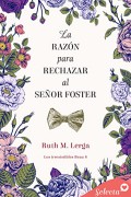 La razón para rechazar al señor Foster