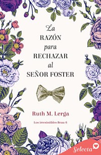 La razón para rechazar al señor Foster