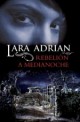 Lara Adrian - Rebelión a medianoche