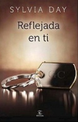 Sylvia Day - Reflejada en ti