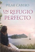 Un refugio perfecto