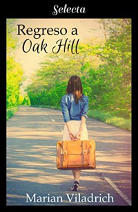 Regreso a Oak Hill