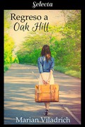 Regreso a Oak Hill