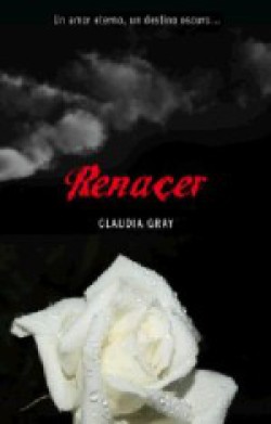 Claudia Gray - Renacer