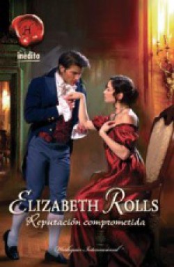 Elizabeth Rolls - Reputación comprometida