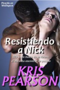 Resistiendo a Nick