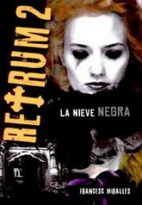 Retrum 2. La Nieve Negra