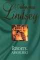 Johanna Lindsey - Ríndete, amor mío