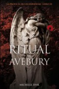 El ritual de Avebury . La profecía de las hermanas III