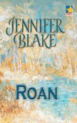 Jennifer Blake - Roan