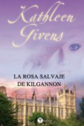La rosa salvaje de Kilgannon