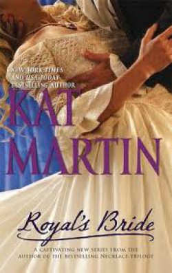 Kat Martin - Royal's Bride