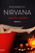 Rozando el Nirvana