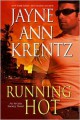 Jayne Ann Krentz - Running hot