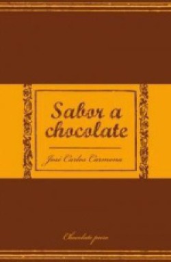 José Carlos Carmona - Sabor a chocolate