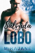 Salvada por el lobo