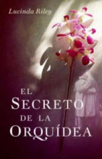 El secreto de la Orquídea