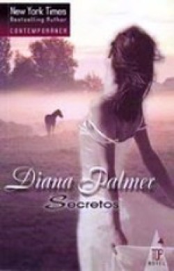 Diana Palmer - Secretos