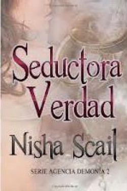 Nisha Scail - Seductora Verdad