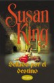 Susan King - Sellado por el destino