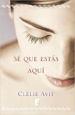 Clélie Avit - Sé que estás aquí