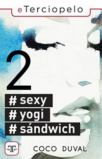 #Sexy, #Yogi, #Sandwich 2