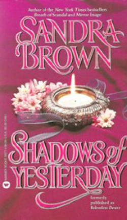 Sandra Brown - Shadows of yesterday