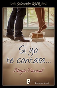 Si yo te contara...
