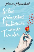 Si las princesas hubieran usado Tinder