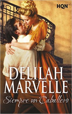 Delilah Marvelle - Siempre un caballero
