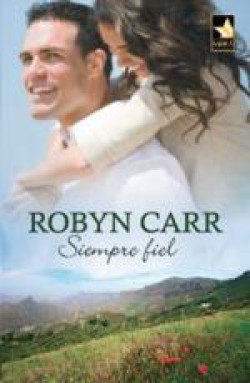 Robyn Carr - Siempre fiel