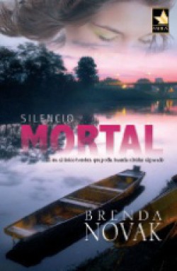 Brenda Novak - Silencio mortal