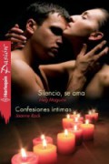 Silencio, se ama - Confesiones íntimas