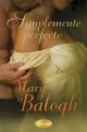 Mary Balogh - Simplemente perfecto