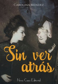 Sin ver atrás