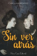 Sin ver atrás