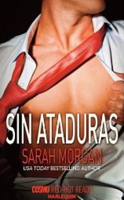 Sarah Morgan - Sin ataduras