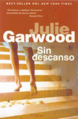 Julie Garwood - Sin descanso