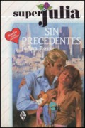 Sin precedentes