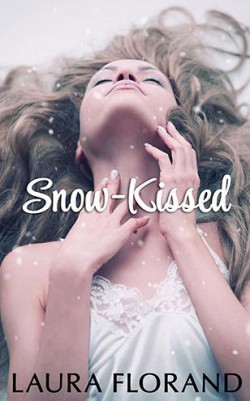 Laura Florand - Snow Kissed