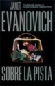 Janet Evanovich - Sobre la pista