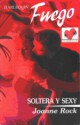 Joanne Rock - Soltera y sexy