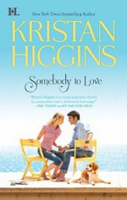 Kristan Higgins - Somebody to love