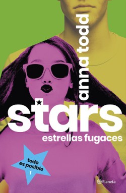 Anna Todd - Stars. Estrellas fugaces