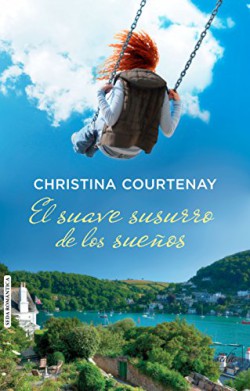 Christina Courtenay - El suave susurro de los sueños