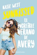 Sunkissed: El increíble verano de Avery