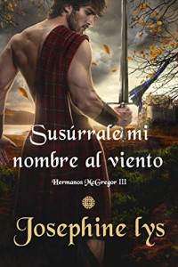 Susúrrale mi nombre al viento