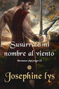 Susúrrale mi nombre al viento