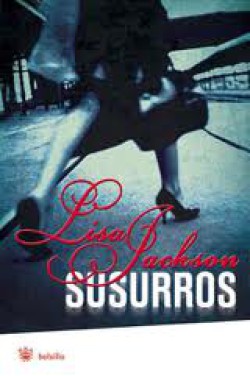 Lisa Jackson - Susurros