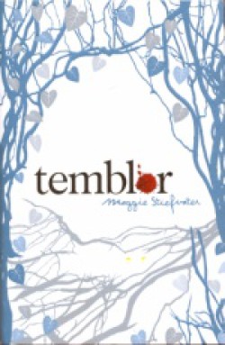 Maggie Stiefvater - Temblor